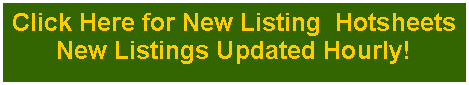 Click here for new listing hotsheets